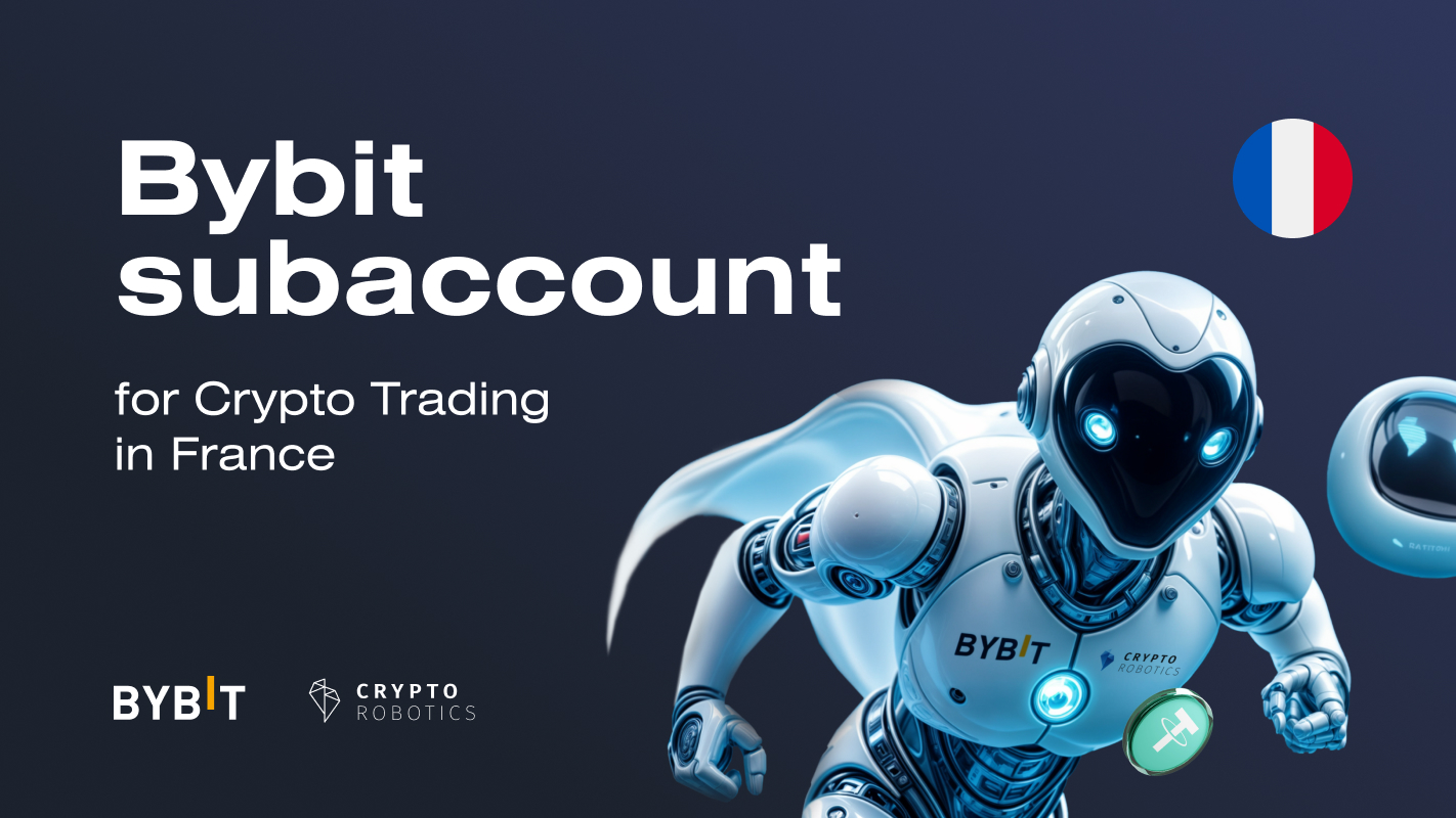 Bybit Sub Account in France