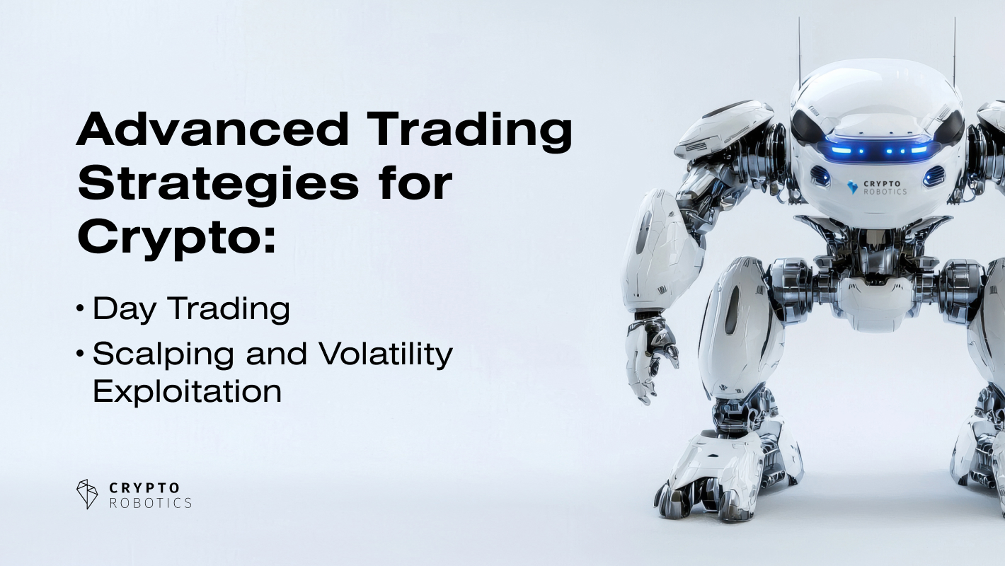 Crypto Strategies: Day Trading, Scalping & Volatility Frameworks