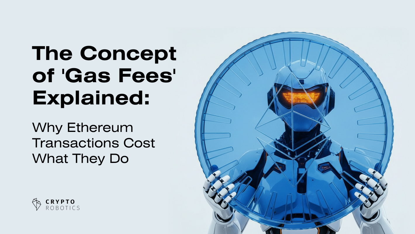 Gas Fees Explained