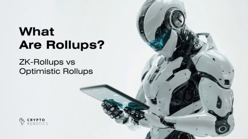 What Are Rollups? ZK-Rollups vs Optimistic Rollups Explained